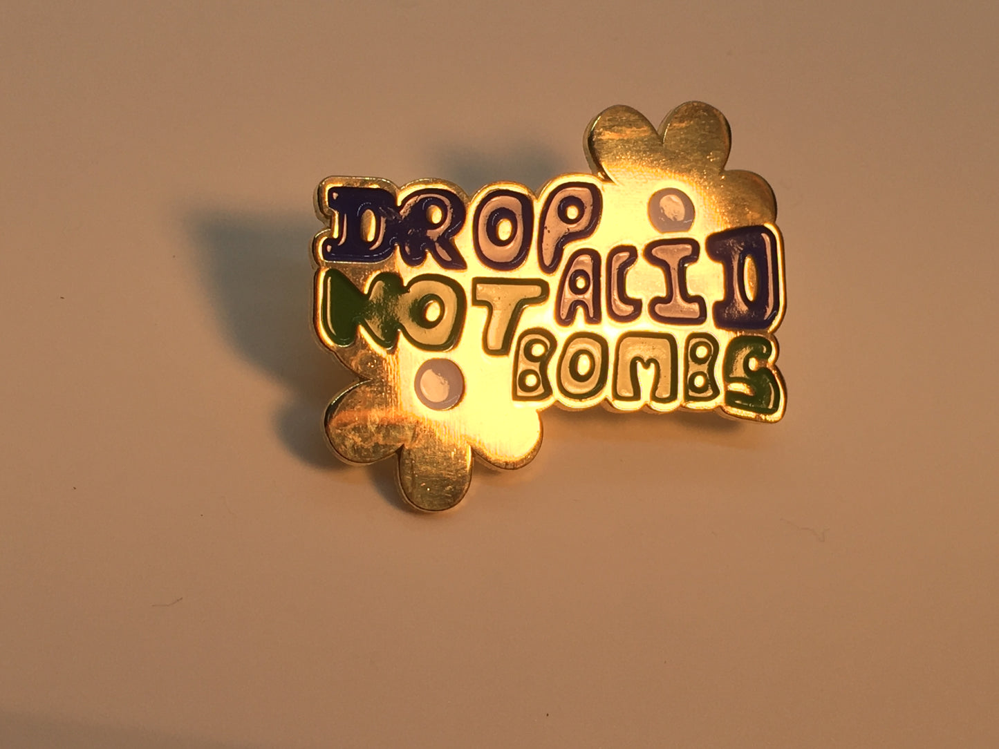 Drop Acid Not Bombs Flowers Golden Pin