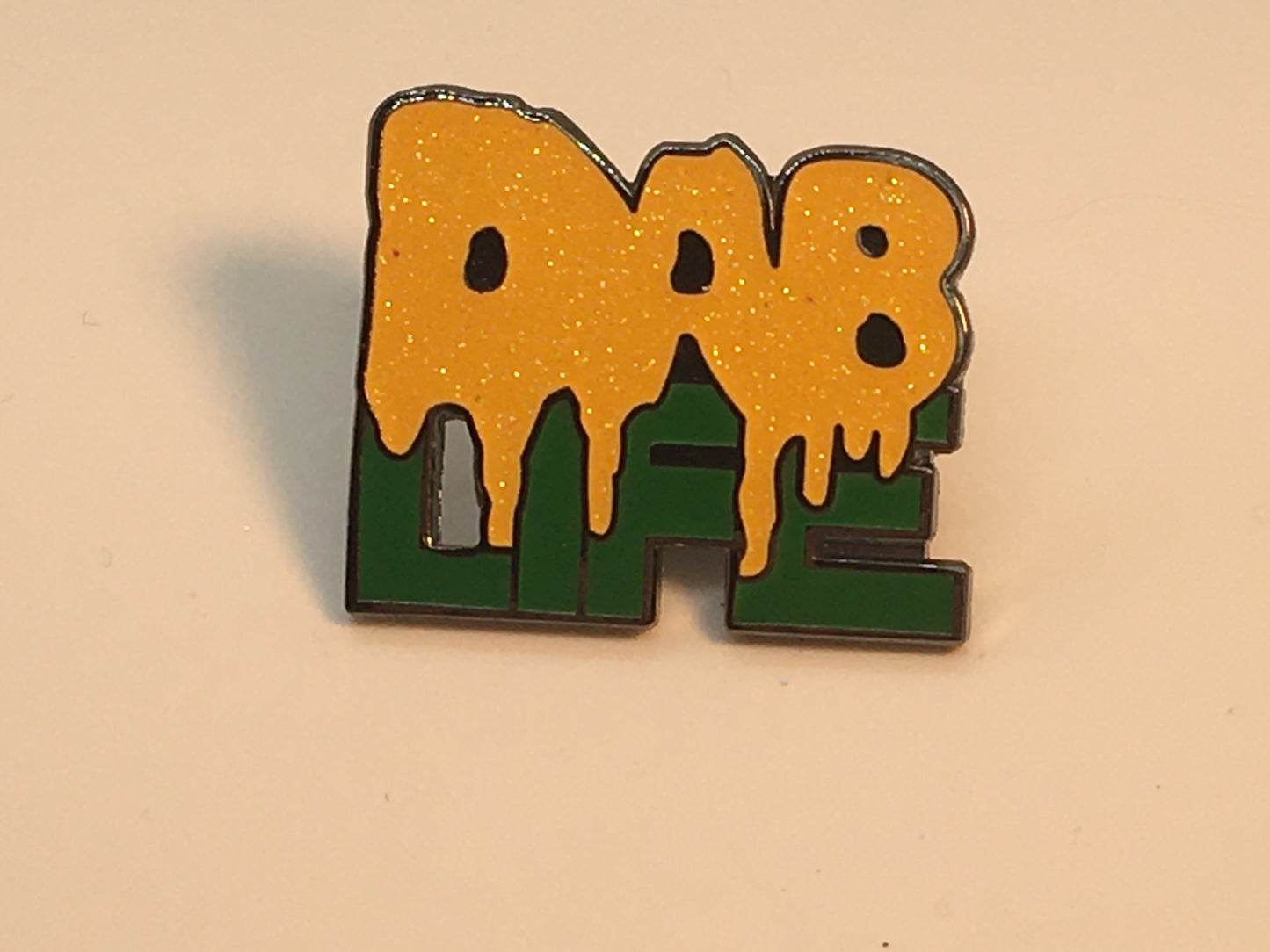 Dab Life Cannabis Pin